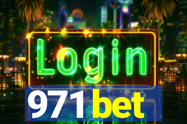 971 bet